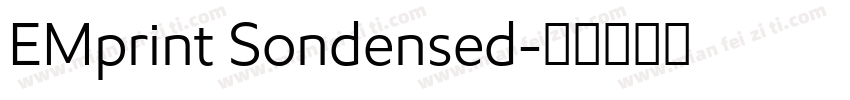 EMprint Sondensed字体转换